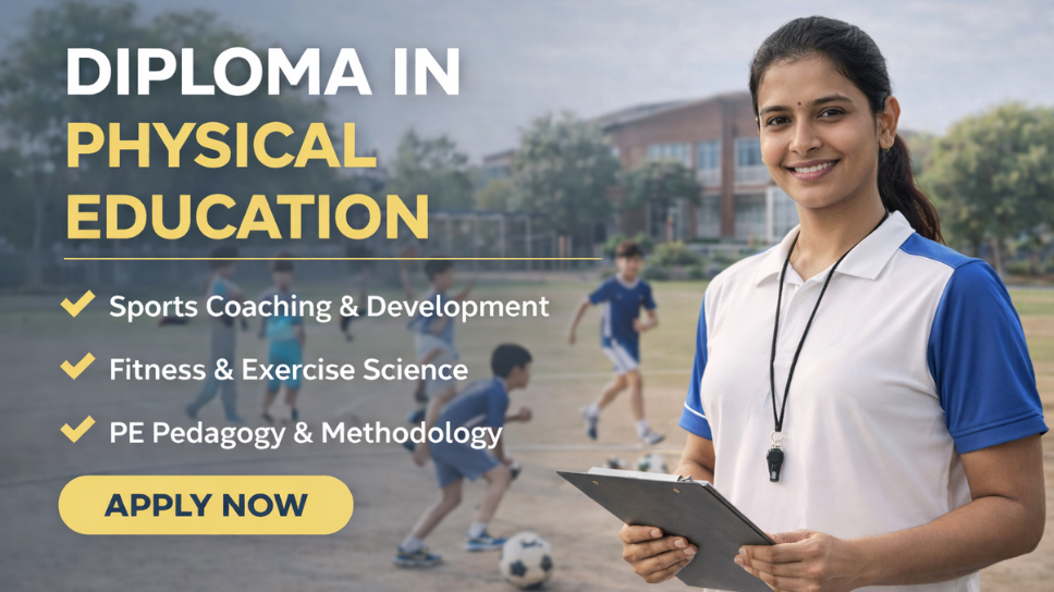 Diploma in Physical Education (D.P.Ed)